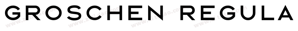 Groschen Regular字体转换